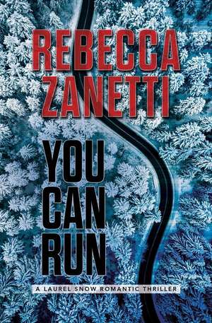 You Can Run de Rebecca Zanetti