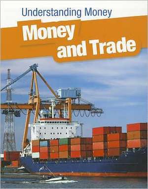 Money and Trade de Patrick Catel