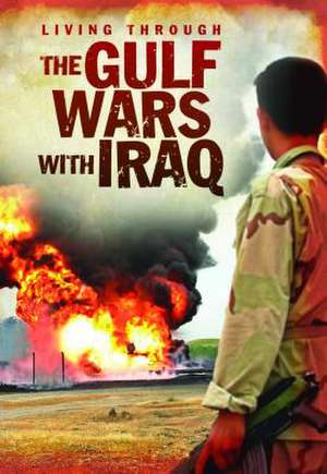 The Gulf Wars with Iraq de Jane Bingham