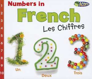 Numbers in French =: Les Chiffres de Daniel Nunn