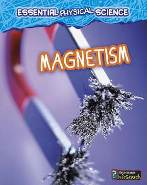 Magnetism de Louise A. Spilsbury