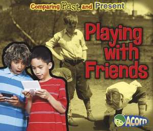 Playing with Friends de Rebecca Rissman