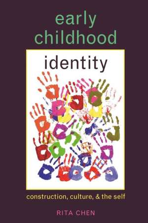 Early Childhood Identity de Rita Chen