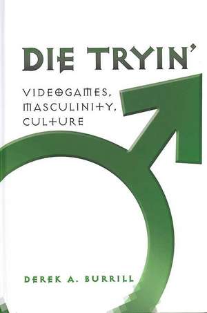 Die Tryin' de Derek A. Burrill
