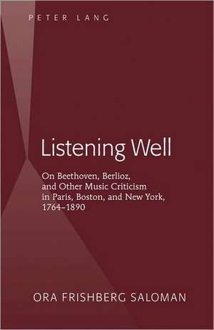 Listening Well de Ora Frishberg Saloman