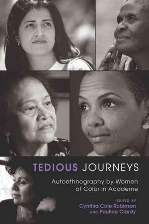 Tedious Journeys de Cynthia Cole Robinson