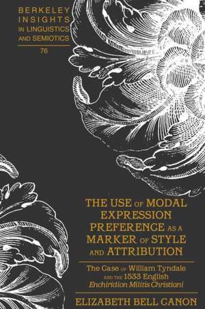 The Use of Modal Expression Preference as a Marker of Style and Attribution de Elizabeth Bell Canon