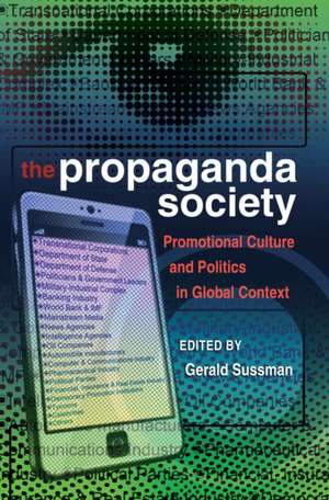 The Propaganda Society de Gerald Sussman