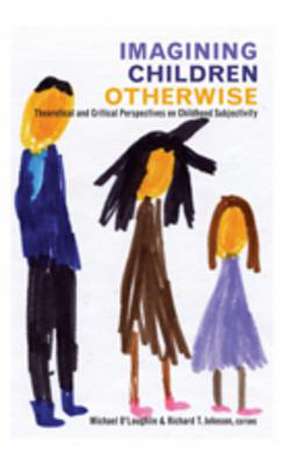 Imagining Children Otherwise de Michael O'Loughlin