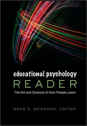 Educational Psychology Reader de Greg S. Goodman