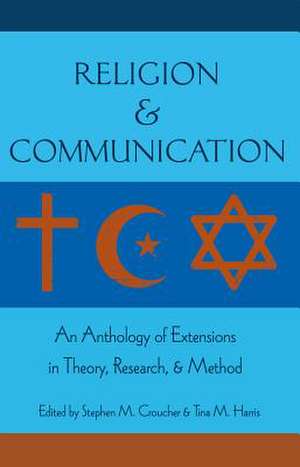 Religion and Communication de Stephen M. Croucher