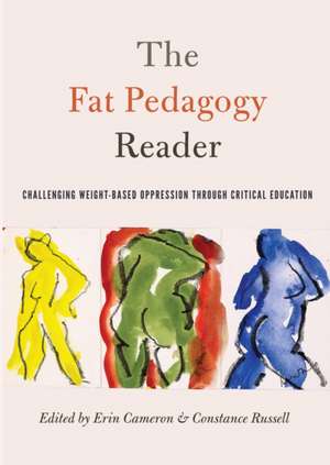 The Fat Pedagogy Reader de Erin Cameron