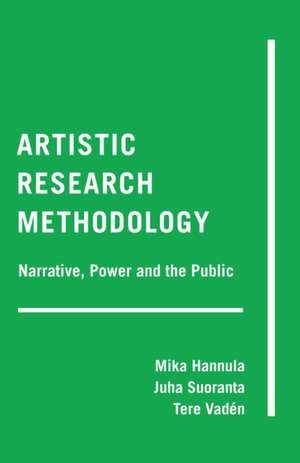 Artistic Research Methodology de Mika Hannula