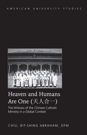 Heaven and Humans Are One de Bit-shing Abraham Chiu