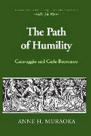 The Path of Humility de Anne H. Muraoka