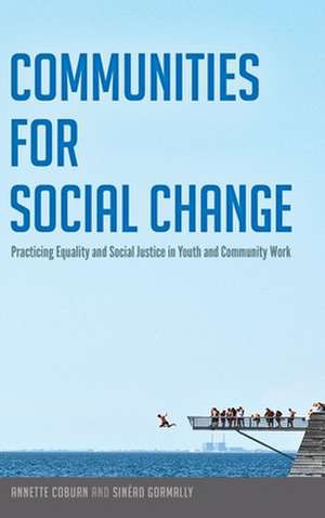 Communities for Social Change de Annette Coburn