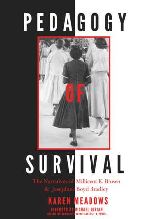 Pedagogy of Survival de Karen Meadows