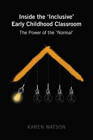 Inside the 'Inclusive' Early Childhood Classroom de Karen Watson