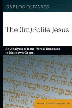 The (Im)Polite Jesus de Carlos Olivares