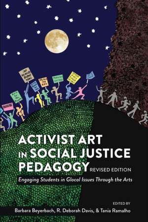 Activist Art in Social Justice Pedagogy