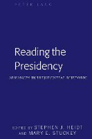 Reading the Presidency