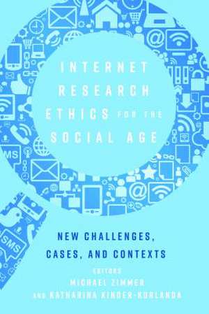 Internet Research Ethics for the Social Age de Michael Zimmer