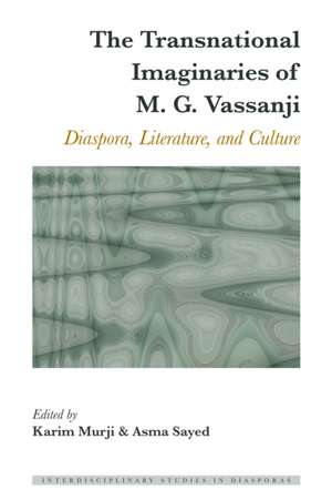 The Transnational Imaginaries of M. G. Vassanji