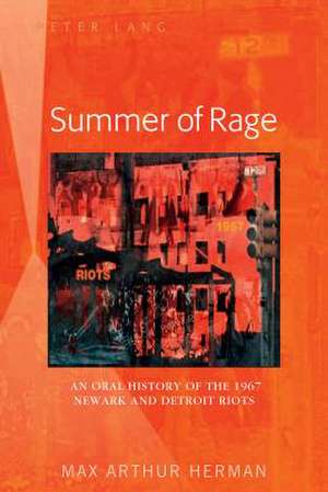 Summer of Rage de Max Arthur Herman