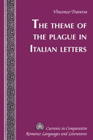 The Theme of the Plague in Italian Letters de Vincenzo Traversa