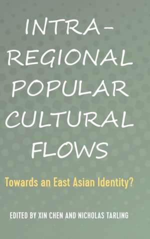 Intra-Regional Popular Cultural Flows