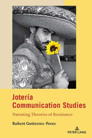 Joteria Communication Studies de Robert Gutierrez-Perez