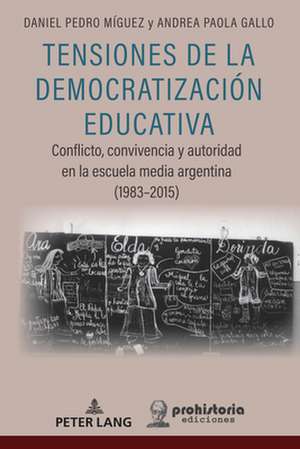 Tensiones de la Democratizacion Educativa de Andrea Paola Gallo