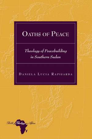 Oaths of Peace de Daniela Lucia Rapisarda