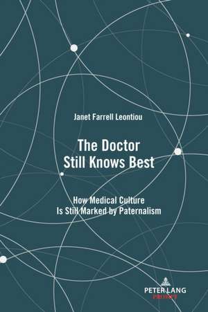 Doctor Still Knows Best de Janet Farrell Leontiou