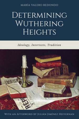 Determining Wuthering Heights de Maria Valero Redondo