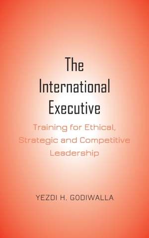 International Executive de Yezdi H. Godiwalla