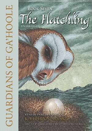 The Hatchling de Kathryn Lasky