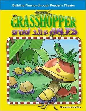 The Grasshopper and the Ants de Debra J. Housel