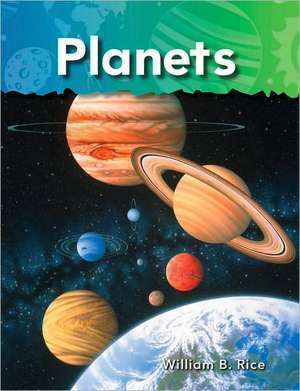 Planets: Neighbors in Space de William B. Rice