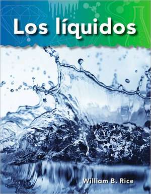 Los Liquidos de William B. Rice