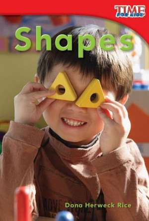 Shapes de Dona Herweck Rice