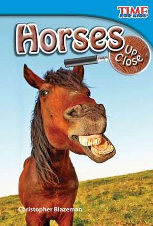 Horses Up Close de Christopher Blazeman