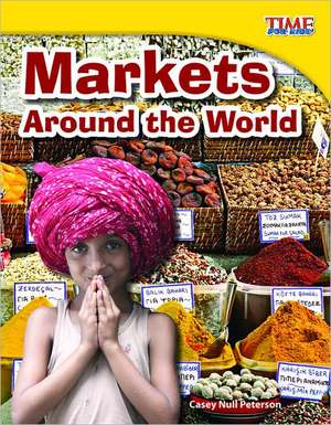 Markets Around the World de Casey Petersen