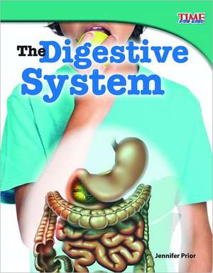 The Digestive System de Jennifer Prior