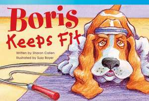 Boris Keeps Fit de Sharon Callen