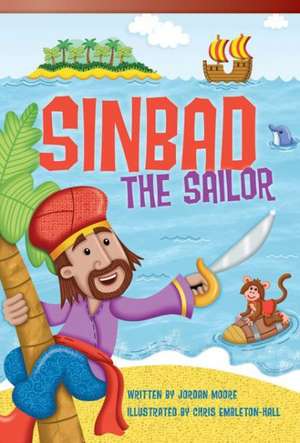 Sinbad the Sailor de Jordan Moore