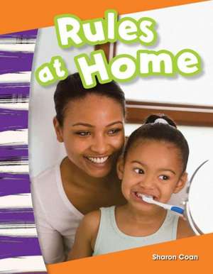 Rules at Home (Content and Literacy in Social Studies Kindergarten) de Sharon Coan