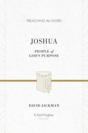 Joshua: People of God's Purpose de David Jackman