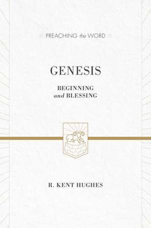 Genesis de R. Kent Hughes