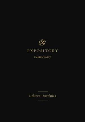 ESV Expository Commentary de Iain M Duguid